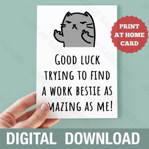 Bonne chance en essayant de trouver un travail Bestie Cat, impression à la maison, carte de départ en téléchargement numérique | * Fichier numérique, aucun article physique ne sera expédié *