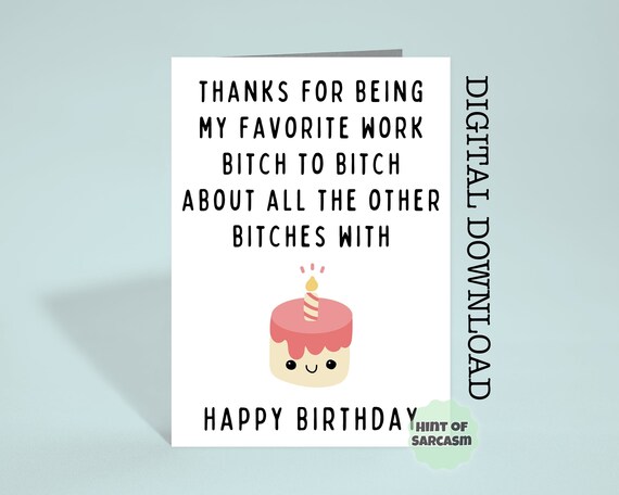 UK Spelling Happy Birthday Bitching Coworker Print At Home - Etsy.