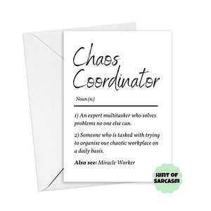A5 Chaos Coordinator Definition Card | Funny coworker Birthday Card | Coworker Appreciation | Manager Card | Boss Card | Leaving Card