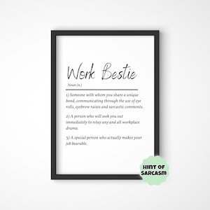 A4 Work Bestie Print: Coworker Gift| Leaving Gift | Work Bestie | Favourite Coworker | Colleague gift * Print Only Frame Not Included*