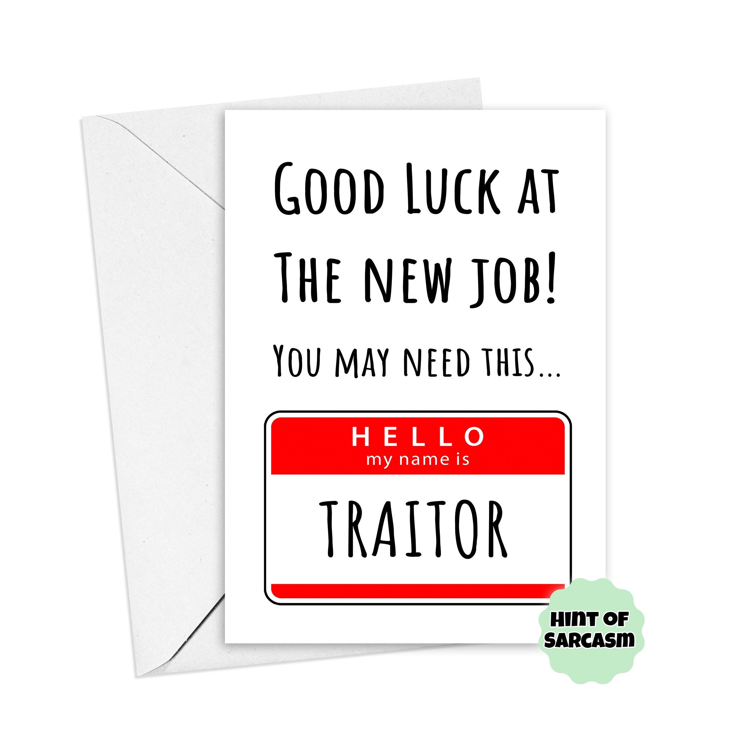 Hello My Name is Traitor Funny Leaving Gift New Job Sorry 