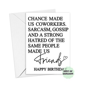 A5 Chance Made Us Coworkers Sarcasm, Gossip, Strong Hatred funny Birthday Card | Work Bestie Birthday Card | Boss Card | Colleague Card