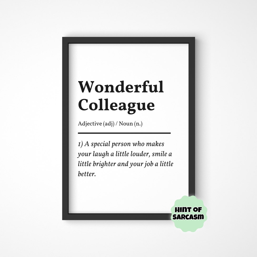 A4 Wonderful Colleague Definition Print bold Font Edition Etsy
