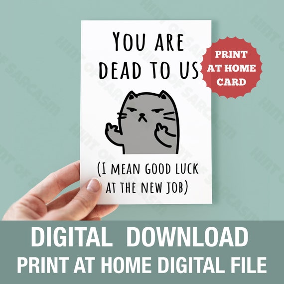 You Are Dead To Us Funny Cat Print at Home leaving Card Digital Download | *Digital File No Physical Item Will Be Shipped*