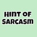 Hint of Sarcasm