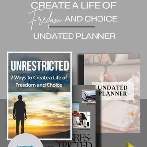 Op de afbeelding: Afbeelding ter promotie van een ongedateerde planner en ebook. De tekst luidt "Creëer een leven van vrijheid en keuze" en "UNRESTRICTED: 7 manieren om een leven van vrijheid en keuze te creëren". Bevat een "Bestel nu"-knop en de tekst "Direct downloaden".