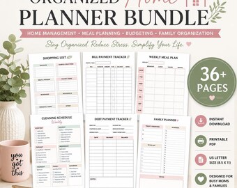May include: The Organized Home Planner Bundle includes 36+ pages of printable US letter size 8.5 x 11 inch documents. Features include a shopping list, bill payment tracker, weekly meal plan, cleaning schedule, debt payment tracker, and family planner.