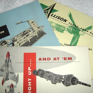 May include: Three vintage advertisements for aircraft engines. The top ad features a green and white illustration of a propeller engine with the text "Allison Turbo-Prop Power". The middle ad shows a blue and white illustration of a plane with the text "Prop Power". The bottom ad features a red and white illustration of a jet engine with the text "Light Up... And At 'Em".