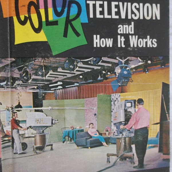 Vintage book: Color Television and How It Works by Stephen D Kerman