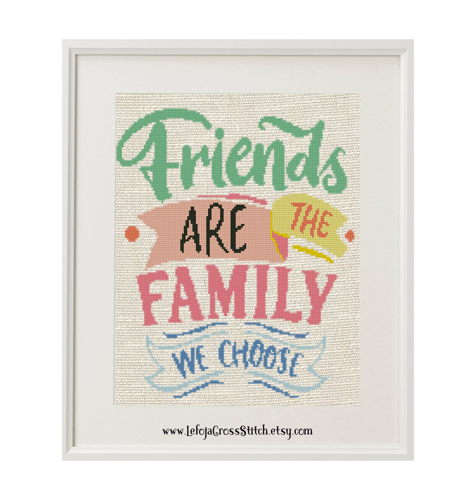 Friends Are the Family We Choose Typography Cross Stitch Etsy