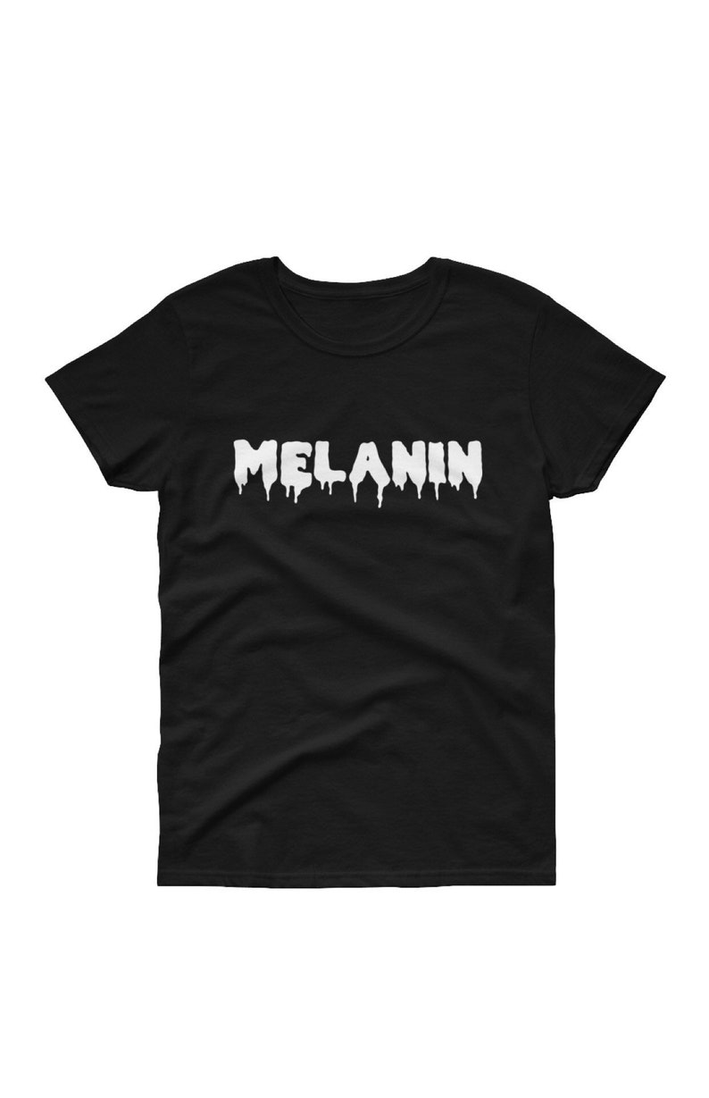 dripping in melanin shirt