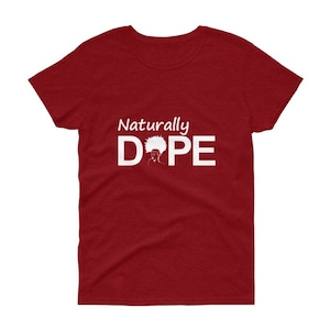Premium Naturally Dope Short Sleeve Shirt - Natural Hairstyle Shirt - Afro Hairstyle Shirt - Curly Hairstyle Shirt - Naturalistas Shirt