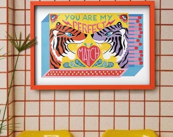 PERFECT MATCH TIGER art print, home decor, house warming, birthday gift, animal, colorful, illustration, tigers, Valentine's Day, love, love