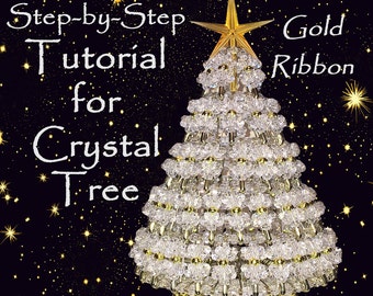 Printable Tutorial Instructions for Crystal Christmas Tree Gold