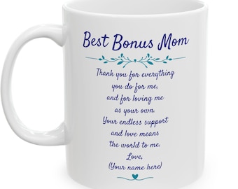Custom Bonus Mom Mug – Sentimental Stepmother Gift – Personalized Adoptive Mommy Keepsake from Stepchild