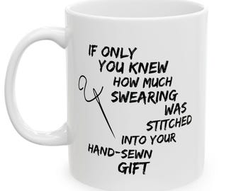 Funny Sewing Mug, Seamstress Gift, Needlework Humor, Crafting Lover, Stitching Accessories, Craft Room Decor