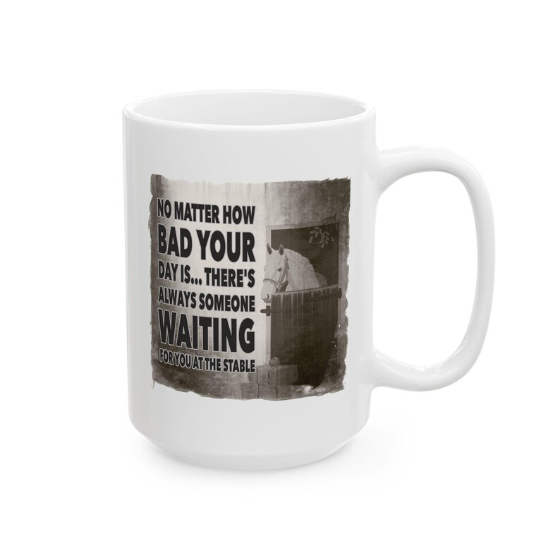 Horse Lover Mug – “Always Someone Waiting at the Stable” Quote Coffee Cup Gift for Equestrians, Riders, Horse Owners & Barn Friends 15 Fluid ounces