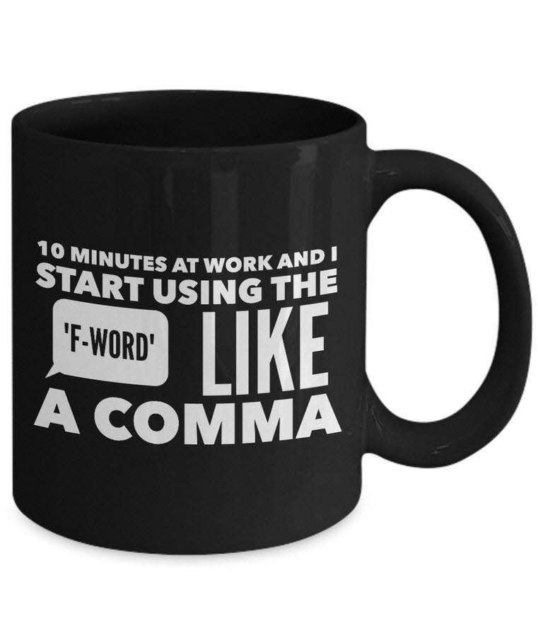 Funny Office Coffee Mug Job Mug Coffee Mugs Funny Sayings Work Mug for