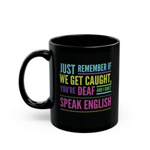 Humor Coffee Mug For Him Or Her - Work Mug - Funny Sayings Mug - Funny Coffee Mug For Women Or Men - Birthday Or Christmas Gifts For Friend