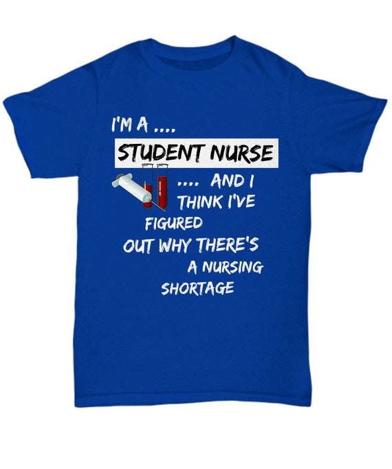 Funny Nursing Student Shirt. Nursing Student Apparel Gifts. Student Nurse Gifts. Student Nurse in Training T Shirt. Trainee Nurse to Be Gift Etsy Australia