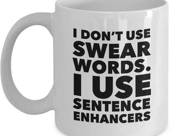 Funny Swear Words Coffee Mug - Swearing Gifts For Women And Men- Humorous Cussing Mug - Funny Birthday Or Christmas Gifts For Him Or Her
