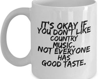 Country Music Mug - Country Music Gifts - Country Music Lovers - Funny Country Music Presents For Women Or Men - Music Gifts For Him Or Her