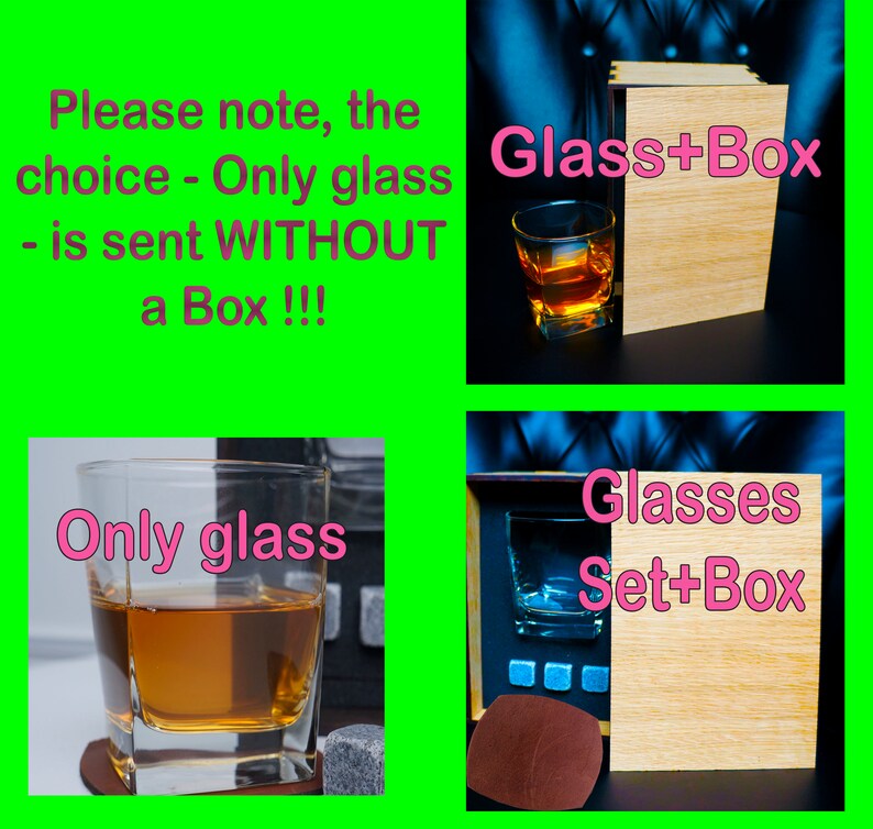 May include: Two images of whiskey glasses. The first image shows a glass of whiskey in a wooden box with the text "Glass+Box". The second image shows a glass of whiskey in a wooden box with the text "Glasses Set+Box". The text "Please note, the choice - Only glass - is sent WITHOUT a Box!!!" is displayed above the images.