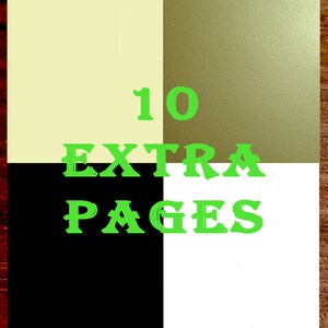 May include: A close-up of a sign with a black, white, and green color scheme. The sign reads "10 EXTRA PAGES".