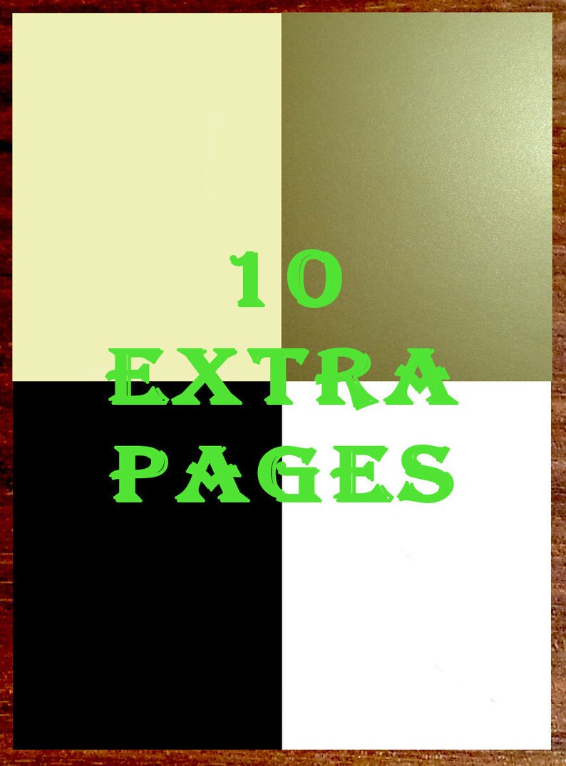 May include: A close-up of a sign with a black, white, and green color scheme. The sign reads "10 EXTRA PAGES".