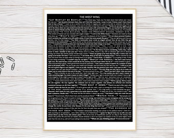 The West Wing TV Quote Poster - Multiple Colors