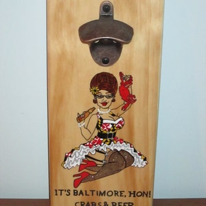 Baltimore Hon Beer and Crabs Wooden Bottle opener with magnetic cap catcher bottle cap catching opener
