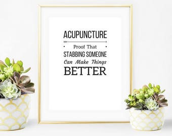 Preuve d’acupuncture que poignarder quelqu’un peut améliorer les choses - Art imprimable noir et blanc Bureau et décoration intérieure Téléchargement instantané