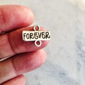 Forever Charm/ 5 Forever Connectors/ Antiqued Silver Forever Pendants