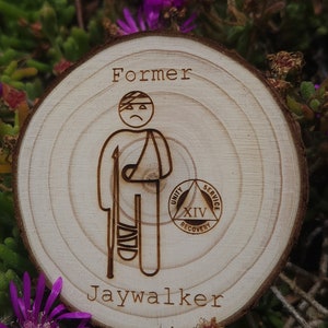 Former Jaywalker *Funny *Personalized* Sobriety Milestone Sober Birthday AA NA Token Medallion Chip Tag Coin Women's Men's Gift