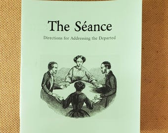 Seance Zine: Directions for Addressing the Dead by Emma Hardinge 1800s Reprint