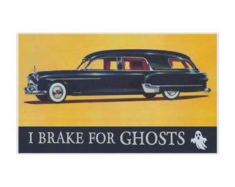 I Brake For Ghosts Car Magnet,  Retro Hearse Illustration Halloween, Paranormal Decor