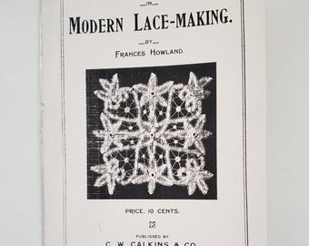 Late Victorian Lace-Making Booklet (Reprint), Battenberg, Renaissance, Etc.