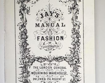 Jay's Manual of Fashion (Circa 1858) — Historical Reprint Booklet of Mourning Dresses