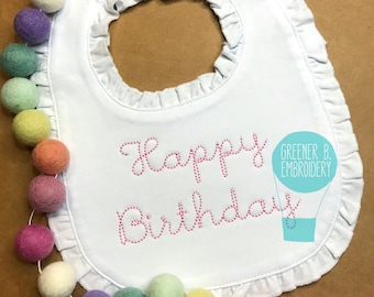 Happy Birthday Bib / First Birthday Bib / 1st Birthday Bib / Boy Birthday Embroidered Bib / Happy Birthday Embroidery / Girl Birthday Bib