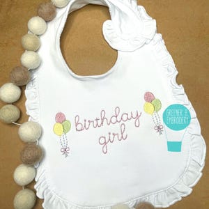 Birthday Girl Bib / My First Birthday Bib / My 1st Birthday Bib / Girl One Bib / Balloon Bib / Balloon Embroidery Bib / Balloon Party