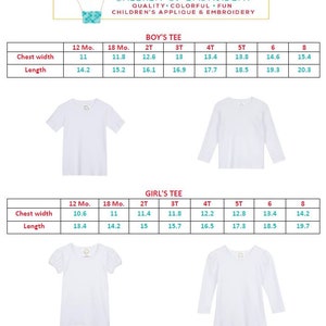May include: Size chart for children's t-shirts with measurements in inches for chest width and length. The chart includes sizes from 12 months to 8 years for both boys and girls. The chart is titled "Boy's Tee" and "Girl's Tee".