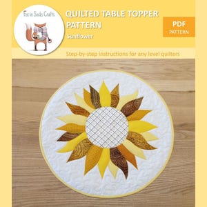 PDF pattern, Sunflower quilted table topper, Digital PDF pattern, Round table topper, Sunflower pattern