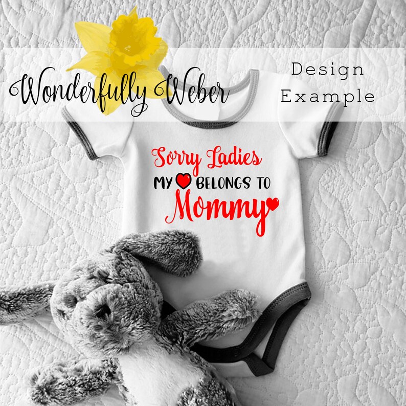 Download Sorry Ladies My Heart Belongs To Mommy Valentine's Day SVG ...