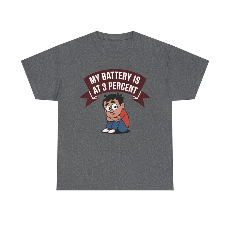 Introvert Humor Shirt: My Battery Is At 3 Percent, Social Anxiety Tee image 6
