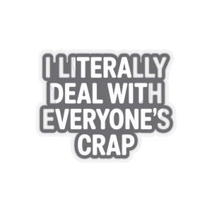Funny Plumber Shirt | I Deal With Everyone's Crap Work Humor Tee image 13