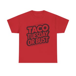 Camiseta "Martes de Tacos o nada" / Camiseta con humor gastronómico para amantes de los tacos imagen 5