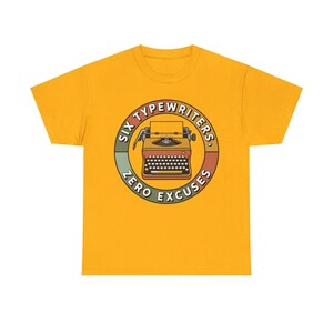Typewriter Collector Shirt | Six Typewriters Zero Excuses | Vintage Mechanical Gift image 2