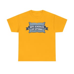 Nap Culture Shirt | Naps Scheduled, Life Optional | Sleep Humor Tee image 7