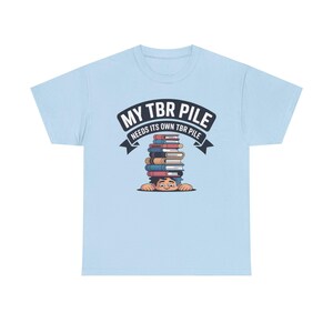 Book Lover Shirt | My Pile Needs Its Own Pile, Bibliophile Tee image 10