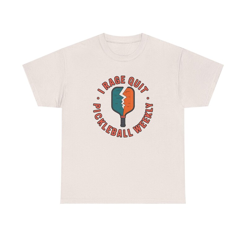 Pickleball Shirt | I Rage Quit Weekly | Funny Sports Gift for Competitive Players image 2